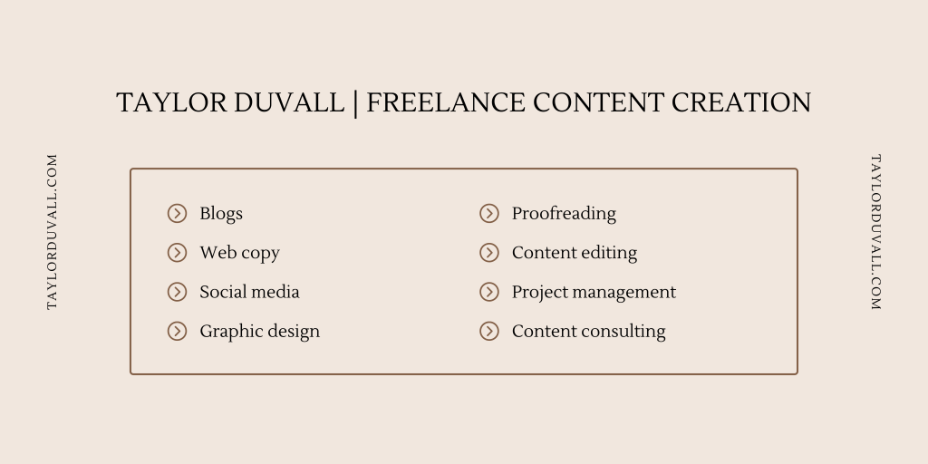 TAYLOR DUVALL FREELANCE CONTENT CREATION